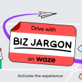 Waze - Biz Jargon