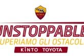 Unstoppable, AS Roma, insieme a Toyota e Kinto