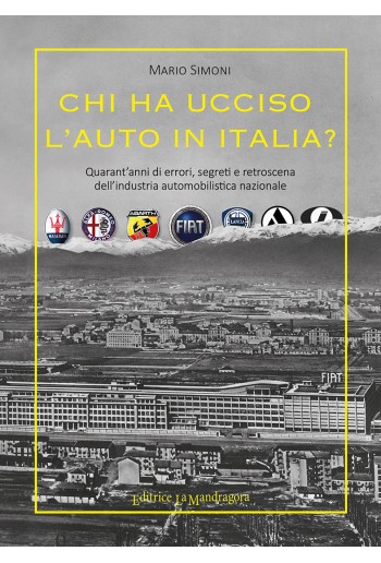Chi ha ucciso l’auto in Italia? 